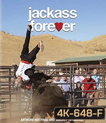 4K - Jackass Forever (2022) แจ็คแอส ฟอร์เอฟเวอร์ - แผ่นหนัง 4K UHD