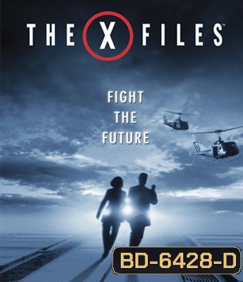 The X-Files: Fight the Future (1998) ฝ่าวิกฤตสู้กับอนาคต