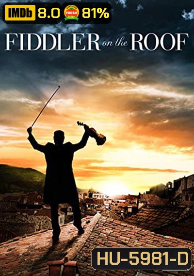 Fiddler on the Roof (1971) บุษบาหาคู่