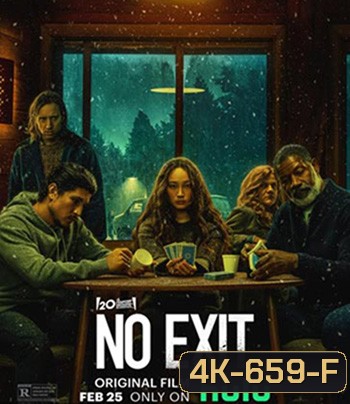 4K - No Exit (2022) - แผ่นหนัง 4K UHD