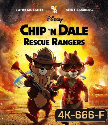 4K - Chip 'n Dale: Rescue Rangers (2022) - แผ่นหนัง 4K UHD