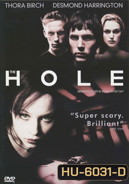 The Hole (2001) โพรงสยองเขย่าประสาท