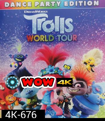 4K - Trolls World Tour (2020) โทรลล์ส เวิลด์ ทัวร์ - แผ่นการ์ตูน 4K UHD