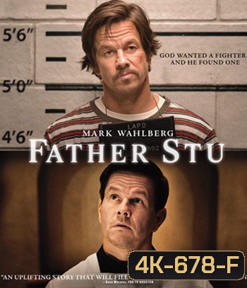 4K - Father Stu (2022) บาทหลวงกำปั้นเหล็ก - แผ่นหนัง 4K UHD
