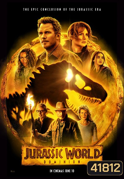 {ชนโรง}Jurassic World Dominion (2022) จูราสสิค เวิลด์ ทวงคืนอาณาจักร {หนังซูมชัด}