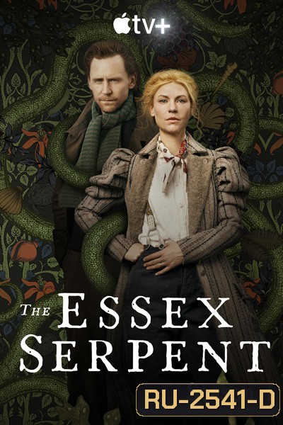 The Essex Serpent Season 1 (2022) 6 ตอนจบ