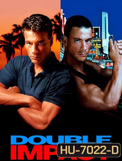 DOUBLE IMPACT (1991) แฝดดีเดือด