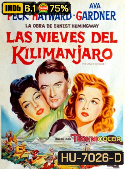 The Snows of Kilimanjaro (1952) ดินแดนร้อนสงครามเถื่อน