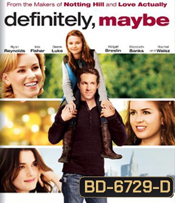 Definitely, Maybe (2008) หนุ่มว้าวุ่น ลุ้นรักแท้