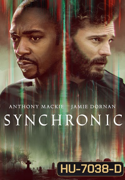 Synchronic (2019) เคลือข่ายจักรกล
