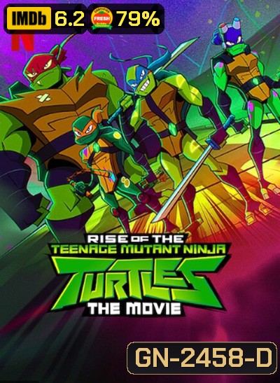 Rise of the Teenage Mutant Ninja Turtles The Movie (2022) กำเนิดเต่านินจา เดอะ มูฟวี่