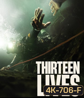 4K - Thirteen Lives (2022) 13 ชีวิต - แผ่นหนัง 4K UHD