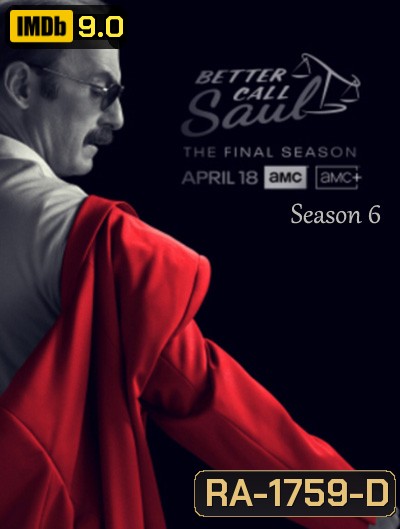 Better Call Saul Season 6 (2022) มีปัญหาปรึกษาซอล ปี 6 (13 ตอนจบ)