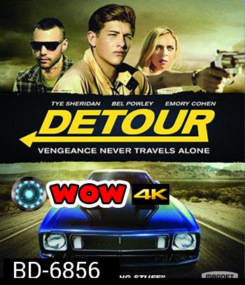 Detour (2016) ทางแยก ถนนสายอำมหิต