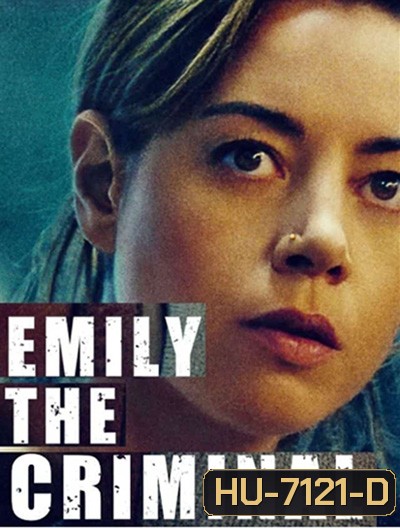 Emily the Criminal (2022)