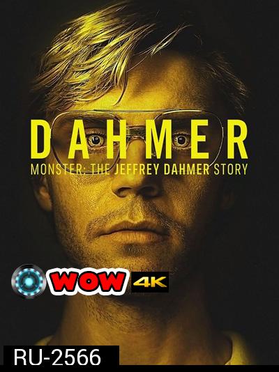 Dahmer - Monster: The Jeffrey Dahmer Story (2022) เจฟฟรีย์ ดาห์เมอร์: ฆาตกรรมอำมหิต (10 ตอนจบ)
