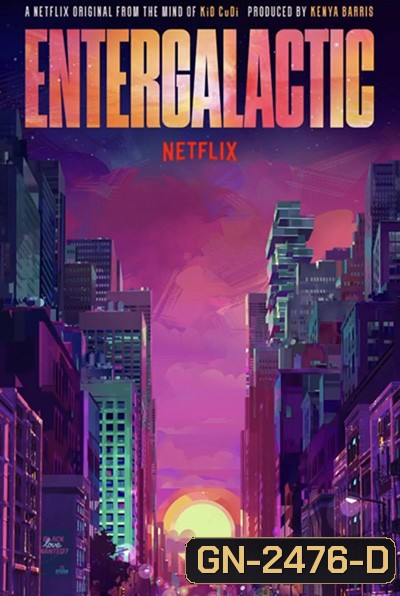 Entergalactic (2022) เอ็นเตอร์กาแลคติก