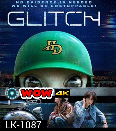 Glitch (2022) Season 1 กลิตช์ ปี 1 (10 ตอนจบ)