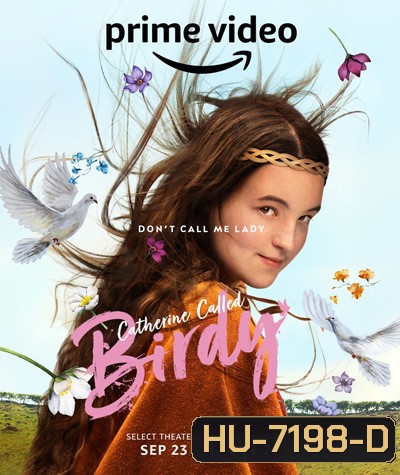 Catherine Called Birdy (2022) แคเทอรีน ชื่อเล่นเบอร์ดี้