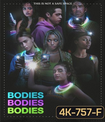 4K - Bodies Bodies Bodies (2022) เพื่อนซี้ ปาร์ตี้ หนีตาย - แผ่นหนัง 4K UHD