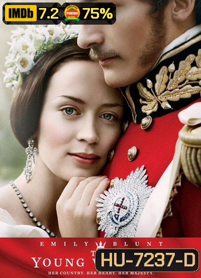 The Young Victoria (2009) ความรักที่ยิ่งใหญ่ของราชินีวิคตอเรีย