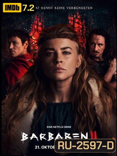 Barbarians Season 2 (2022) ศึกบาร์เบเรียน ปี 2 (6 ตอนจบ)