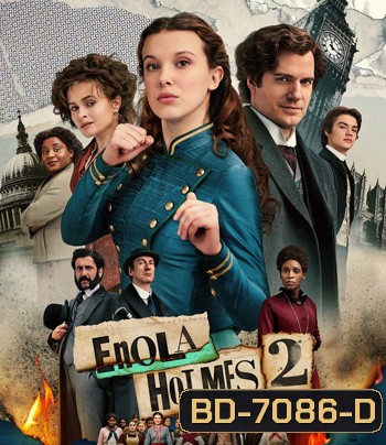 Enola Holmes 2 (2022) เอโนลา โฮล์มส์ 2