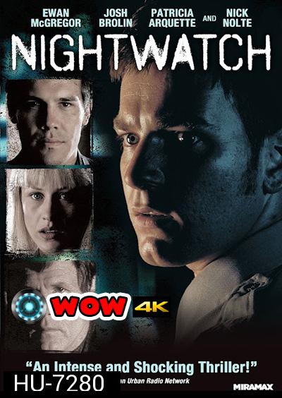 Nightwatch (1997) ไนท์วอช ... สะกดรอยสยอง