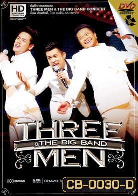 Three Men & The Big Band Concert
