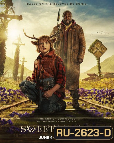 Sweet Tooth Season 1 สวีททูธ ปี 1 (8 ตอนจบ)