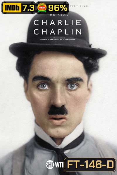 The Real Charlie Chaplin (2021) ตัวตนที่แท้จริงของชาร์ลี แชปลิน