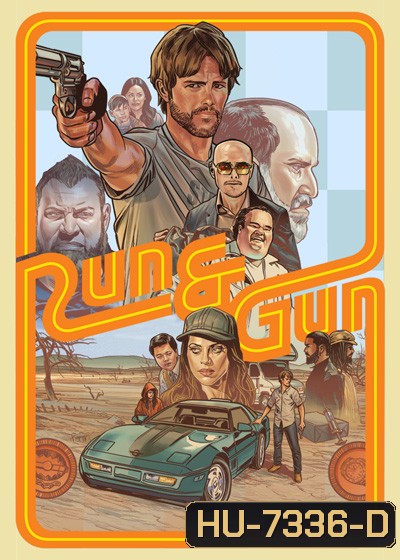 Run & Gun (2022) หนีตายสู่ดงอันตราย