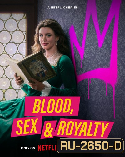 Blood, Sex & Royalty Season 1 (2022) เลือด เซ็กซ์ และความภักดี (3 ตอนจบ)