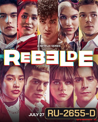 Rebelde Season 2 (2022) ดนตรีวัยขบถ ซีซั่น 2 (8 ตอนจบ)