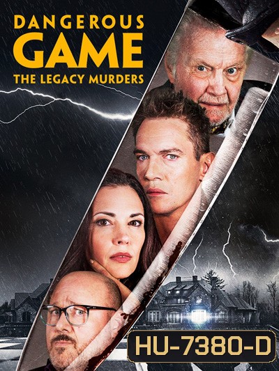 Dangerous Game The Legacy Murders (2022)