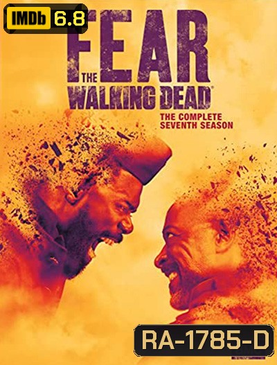 Fear The Walking Dead Season 7 ปฐมบทผีไม่ยอมตาย ปี 7 (16 ตอนจบ)