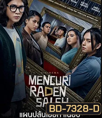 Stealing Raden Saleh (2022) แผนปล้นเย้ยทำเนียบ