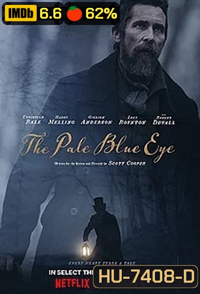 The Pale Blue Eye (2022) เดอะ เพล บลู อาย