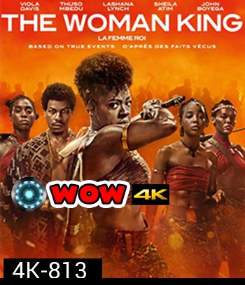 4K -The Woman King (2022) มหาศึกวีรสตรีเหล็ก - แผ่นหนัง 4K UHD