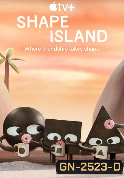 Shape Island (2023) 8 ตอนจบ