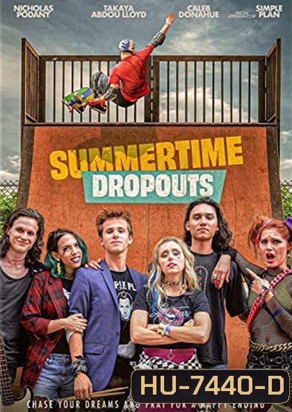 Summertime Dropouts (2021)