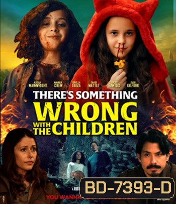 There's Something Wrong with the Children (2023)