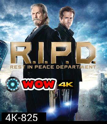 4K - R.I.P.D. (2013) หน่วยพิฆาตสยบวิญญาณ - แผ่นหนัง 4K UHD