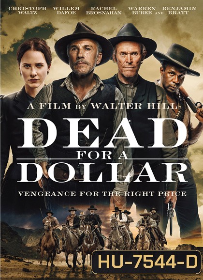 Dead for a Dollar 2022