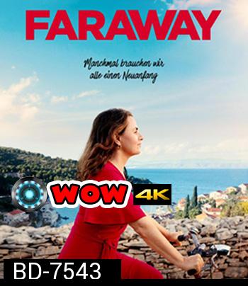 Faraway (2023) ไกลสุดกู่