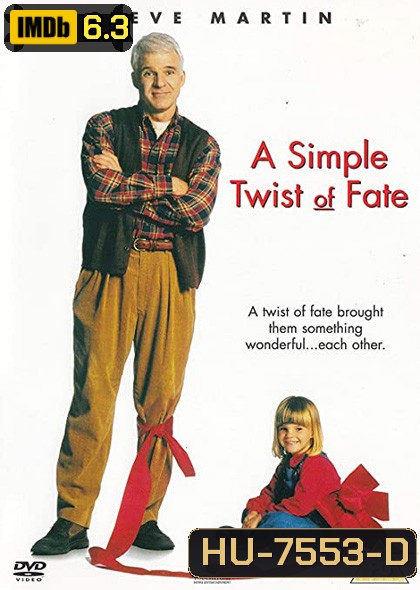 A Simple Twist of Fate (1994) ดวงใจพ่อ ไม่ยอมให้ใครมาพราก