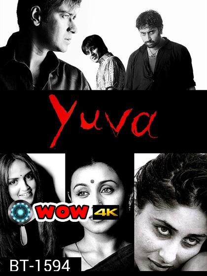 Yuva (2004)