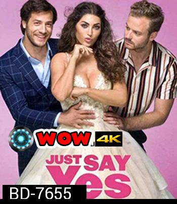 Just Say Yes (2021)