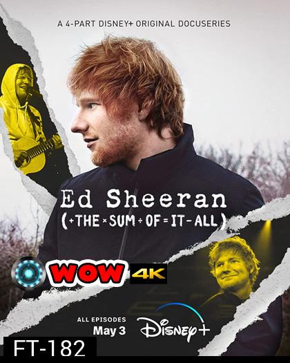 Ed Sheeran: The Sum of It All (2023) 4 ตอน