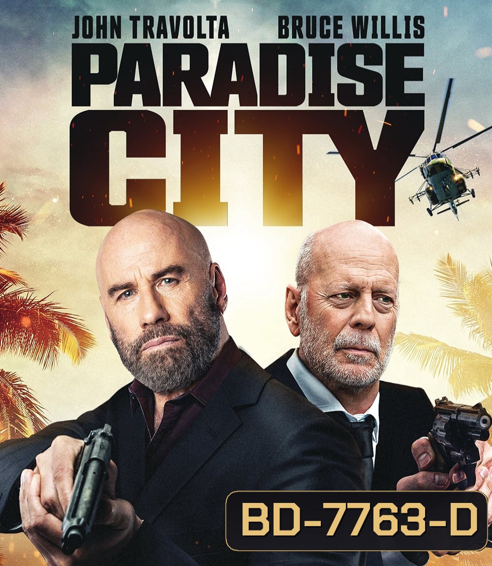 Paradise City (2022) เมืองสวรรค์ คนอึดล่าโหด